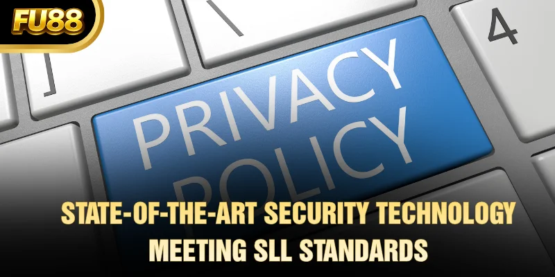 State-of-the-art security technology meeting SLL standards